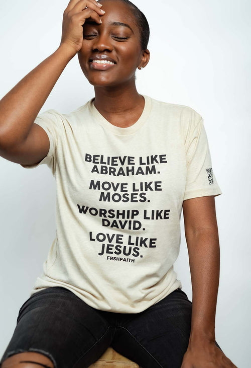 FrshFaith: Believe Like…Our faith has history, make a bold statement 